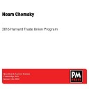 Noam Chomsky - The Future of Unions