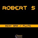 Robert S PT - Flute Original Mix