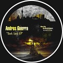 Andres Guerra - Dark Lord Original Mix