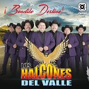 Los Halcones Del Valle - Bendito Destino