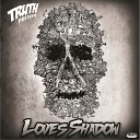 TRUTH - Love s Shadow Original Mix