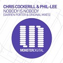 Chris Cockerill Phil Lee - Nobody Is Nobody Radio Edit