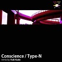 Type N - Conscience Yuki Kudo Remix