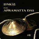 DNK32 feat Apramatta Das - Maha mantra 2