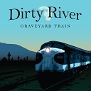 Dirty River - Deep Elem Blues