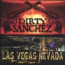 Dirty Sanchez - Drive On