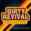Dirty Revival Collective - Baby Makin Factory