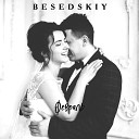 Besedskiy - Февраль