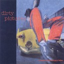 dirty pictures - White Noize