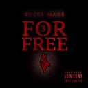 Gucci Mane - Ever