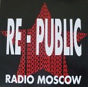 Re Public - Radio Moscow Moscow Edit Eu