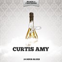 Curtis Amy - You Don T Know What Love Is Original Mix