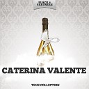 Caterina Valente - Out of This World Original Mix