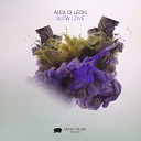Alex Di Leon - Slow Love Original Mix
