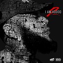 Hoood feat Delly Everyday Angelo Nano Judge da… - Made It feat Delly Everyday Angelo Nano Judge da…