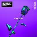 David Guetta Martin Garrix Brooks - Like I Do Upsilone Remix