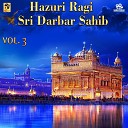 Bhai Gurdev Singh Hz Ragi - Lakh Khushiya Patshahiya