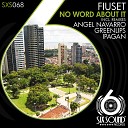 Fiuset - No Word About It IPagan Remix