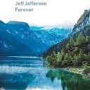 Jeff Jefferson - The Falls