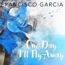 francisco garcia - A Change of Heart