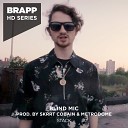 Blind Mic Skrrt Cobain Metrodome - Stack Brapp HD Series