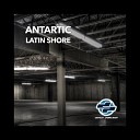 Antartic - Latin Shore Daniele Fraboni DJ Version