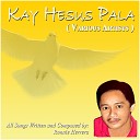 Boyet Cruz Alma Santos - Kay Hesus Pala