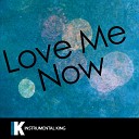 Instrumental King - Love Me Now In the Style of John Legend Karaoke…