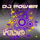 Dj Power - Fable Original Mix