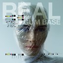 Gum Base - Real Radio Edit