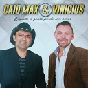 Caio Max Vinicius - Quando Bater a Solid o