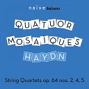 Quatuor Mosa ques - String Quartet No 51 in G Major Op 64 No 4 Hob III 66 II Menuetto…