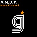 A N D Y - Move Forward Radio Edit