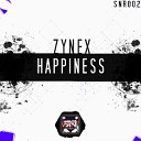 Zynex - Happiness Original Mix