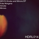 MDVS - Mirrors Original Mix