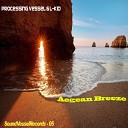 Processing Vessel L Kid - Aegean Breeze Original Mix