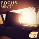 Focus - Ghosts (Original Mix)