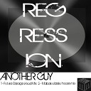 Regression - Another Guy Future Garage Vocal Mix