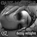 Danny Ovington - Human Sacrifice Original Mix