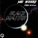 Mid Wooder - Black Matter Original Mix