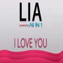 All In 1 feat Lia - I Love You Original Mix