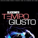 Tempo Giusto - Blacksmith Mark Sherry Remix