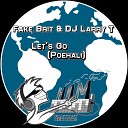 Fake Brit DJ Larry T - Let s Go Poehali Original Mix