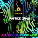 Patrick Grau - The Fuck Track Original Mix