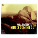 Ayla - The Sun Is Coming Out Jackob Rocksonn 140…