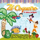 Z Coqueiro e Seus Amigos - As Formigas
