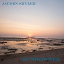 Jayden Skyler - My Time Has Come