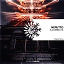 Nerutto - Illuminate Original Mix
