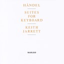 Keith Jarrett - Handel Harpsichord Suite Set I No 2 in F Major HWV 427 2…