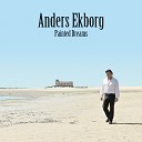 Anders Ekborg - No One Has To Hurt